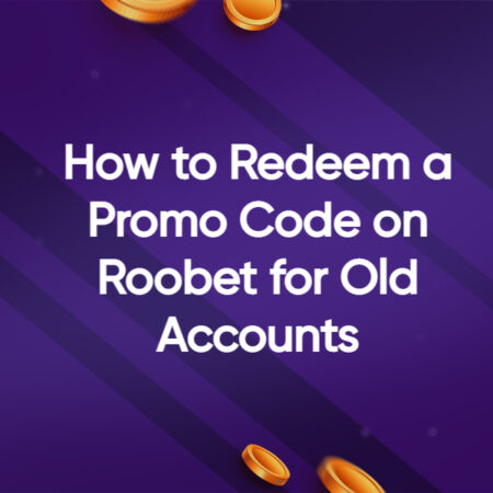 How to Redeem a Promo Code on Roobet for Old Accounts