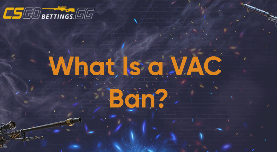What Is a VAC Ban and How It Works in CS2