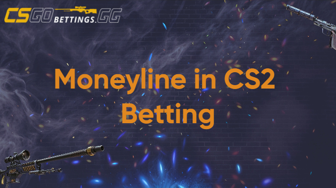 What Does Moneyline Mean in CS2 Betting?